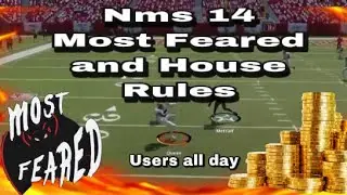Most feared and House Rules *nms episode 14*