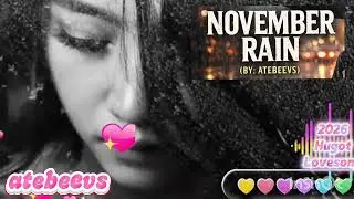 NOVEMBER RAIN / ORIGINAL BY @atebeevs / FEMALE -FRONTED, SLOW, GENTLE METAL VERSION, LOVESONG 2026