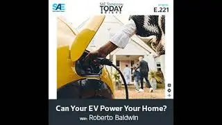 221. BRIEFS: Can Your EV Power Your Home?