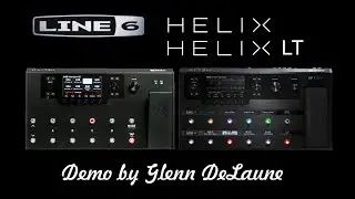 Line 6 Helix Guitar Simulation Patches Demo 2 - by Glenn DeLaune
