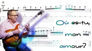 Ou es‐tu, mon amour? | Bireli Lagrene [Gypsy Jazz transcription]