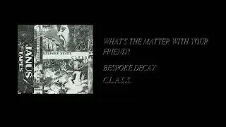 Bespoke Decay - C.L.A.S.S. [Full Cassette Rip]