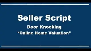Seller -  Doorknocking -  Online Home Valuation Script