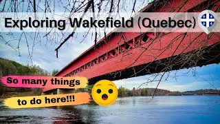 DISCOVERING SOME OF THE BEST THINGS TO DO IN WAKEFIELD (QUEBEC) // Waterfall, Hiking & Much More!