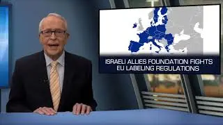The Lawfare Project Joins Forces with Israel Allies Foundation to fight EU Labeling