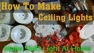 How To Make Ceiling Lights At Home Easy Method | Make SMD Light | By Kaleem Online TV