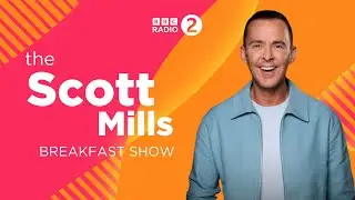 NEW SHOW! | The Scott Mills Breakfast Show + Jingles - BBC Radio 2
