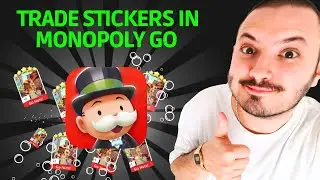 How To Trade Stickers In Monopoly GO With Friends - QUICK GUIDE