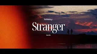 Rabbitology - Stranger (Lyrics)