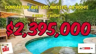 Dunbarton Ave, Los Angeles, CA 90045 $2,395,000 FOR SALE