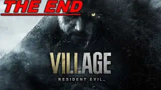 Resident Evil Village: THE END