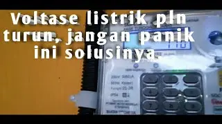 CARA MENGATASI VOLTASE LISTRIK PLN YANG TURUN