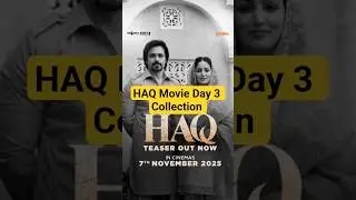 HAQ Movie Box office collection day 3 #haqmoviecollection #imranhashmi #shorts #shortvideo
