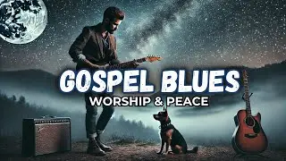 Heaven's Harmony: Uplifting Gospel Blues & Worship