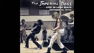 The Imperial Dogs - This Ain't The Summer of Love (Live 1974)