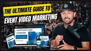 The Ultimate Guide To Event Video Marketing