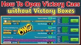 How To Open All Victory Cues Without Victory Boxes | Simple Method |