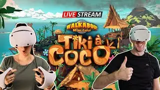 Tiki &aacute; Coco DLC - Walkabout Mini Golf VR - der neue Kurs - LIVE