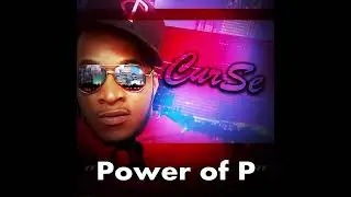 Curse - Power of P (Official Audio)