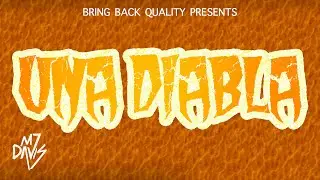 Una Diabla - MJ Davis (Audio)