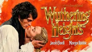Wuthering Heights (2026) | Margot Robbie & Jacob Elordi | Trailer Edit