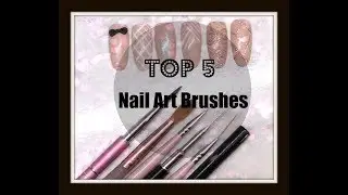 Top 5 Nail Art Brushes!