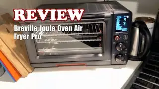 Breville Joule Oven Air Fryer Pro Review: Smart & Versatile (2025)