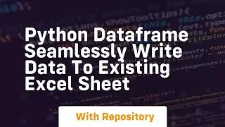 python dataframe seamlessly write data to existing excel sheet