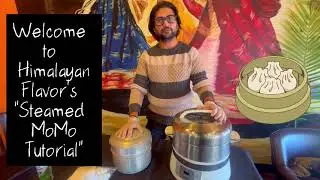 🥟 How to Steam Momos Properly &mdash; Official Himalayan Flavor Tutorial