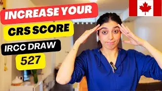 Low CRS? Here's how you can improve .. 🇨🇦| Express Entry|  Canada vlog