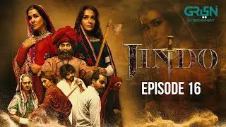Jindo Episode 16 | Humaima Malik - Gohar Rasheed & Naeema Butt | Green TV Dramas