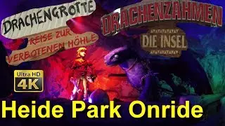 Heide Park Drachengrotte Reise zur verbotenen Höhle - OnRide 4K POV 2018 - Drachenzähmen Die Insel