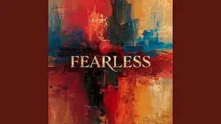 Fearless
