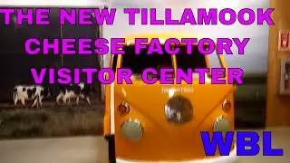 new tillamook cheese factory visitor center