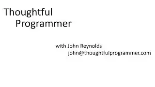 Thoughtful Programmer Intro
