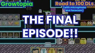 Growtopia: Road to 100 DLs #14 - Extreme Vend Profit! - THE FINAL EPISODE (2024)