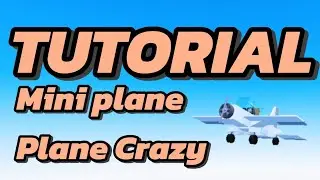 TUTORIAL Mini plane Plane Crazyb