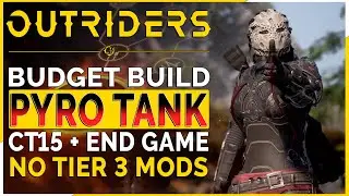 OUTRIDERS | UNKILLABLE PYRO TANK Tackles CT15 - MEGA MELEE! - 