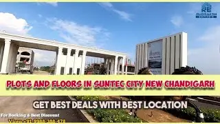 The Latest Tour & Construction Update of Suntec City, PR-7, AIRPORT ROAD, New Chandigarh