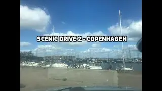 Scenic Drive 2 - Copenhagen