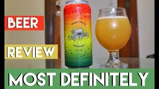 Beer Review: Most Definitely IPA (Mumford Brewing) - Let's Have Some Beer Bonus Episode