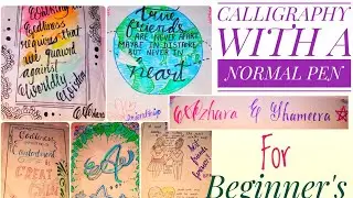 HOW TO WRITE CALLIGRAPHY WITH A NORMAL PEN  for beginners