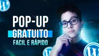 Como Criar um Pop-up Gratuito no Wordpress