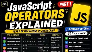 🎥 JavaScript Operators Explained – Part 1 | Types of Operators in JavaScript | JS Beginner Tutorial