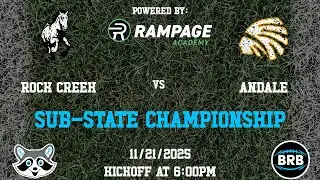 SUB-STATE CHAMPIONSHIP: Rock Creek High School vs Andale High School