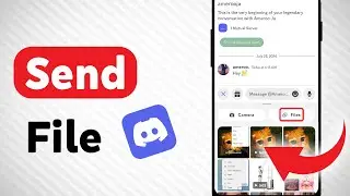 How to Send A File On Discord (Updated)