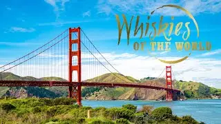 Whiskies Of The World - San Francisco