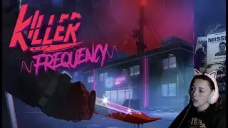 Killer Frequency Part   1