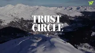 Trust Circle Davos - DAY 1-