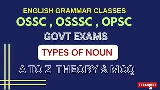 🌟 Nouns and Their Types | OSSC, OSSSC, OPSC Exam Preparation 🌟 Payal Mam